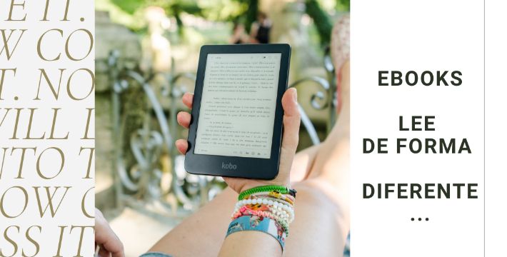 Ebook – una forma diferente de leer