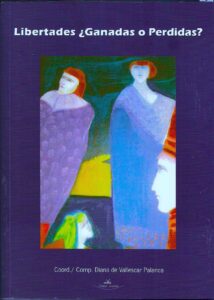 Portada del libro Libertades Ganadas o Perdidas?